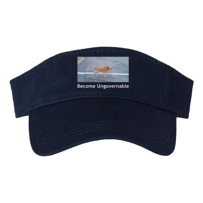 Become Ungovernable Funny Dog Meme Valucap Bio-Washed Visor