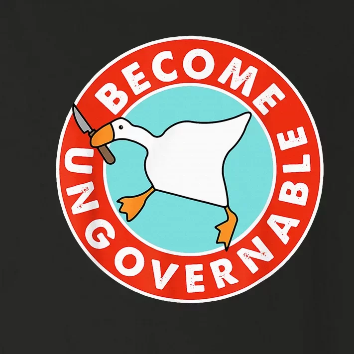 Become Ungovernable Funny Goose Toddler Long Sleeve Shirt