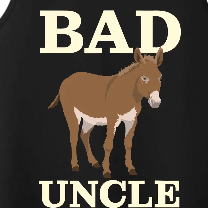 Bad Uncle Funny Uncle Donkey Uncles Gift Performance Tank