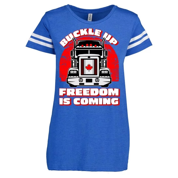 Buckle Up Freedom Is Coming Candian Truckers Enza Ladies Jersey Football T-Shirt