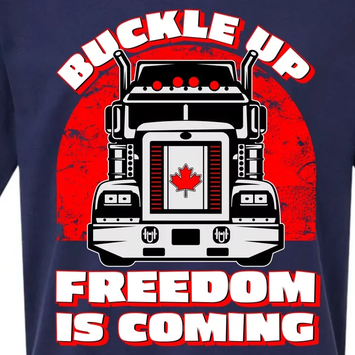 Buckle Up Freedom Is Coming Candian Truckers Sueded Cloud Jersey T-Shirt