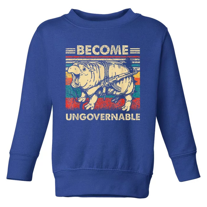 Become Ungovernable Funny Moodeng Toddler Sweatshirt