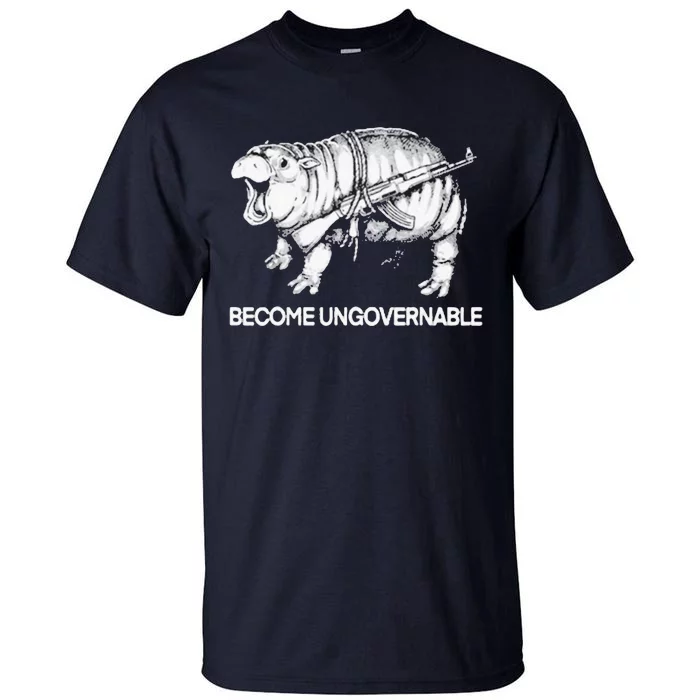 Become Ungovernable Funny Moodeng Tall T-Shirt