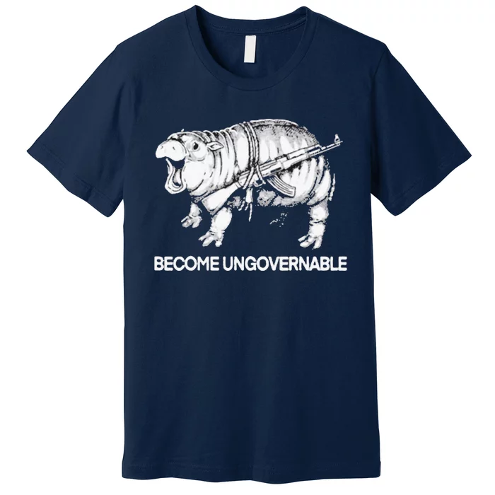 Become Ungovernable Funny Moodeng Premium T-Shirt