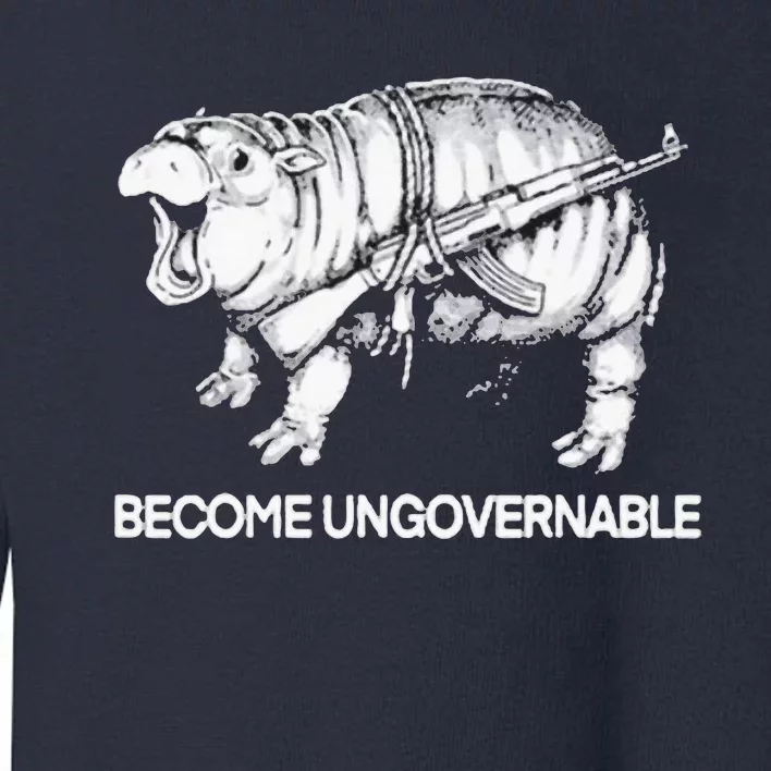 Become Ungovernable Funny Moodeng Toddler Sweatshirt