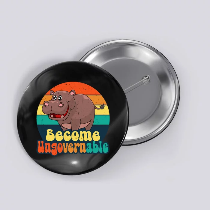 Become Ungovernable Funny Baby Hippo Moo Deng Funny Saying Button