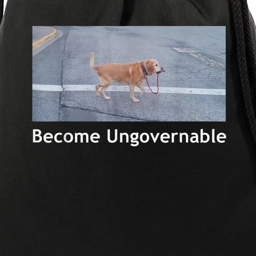 Become Ungovernable Funny Dog Meme Drawstring Bag