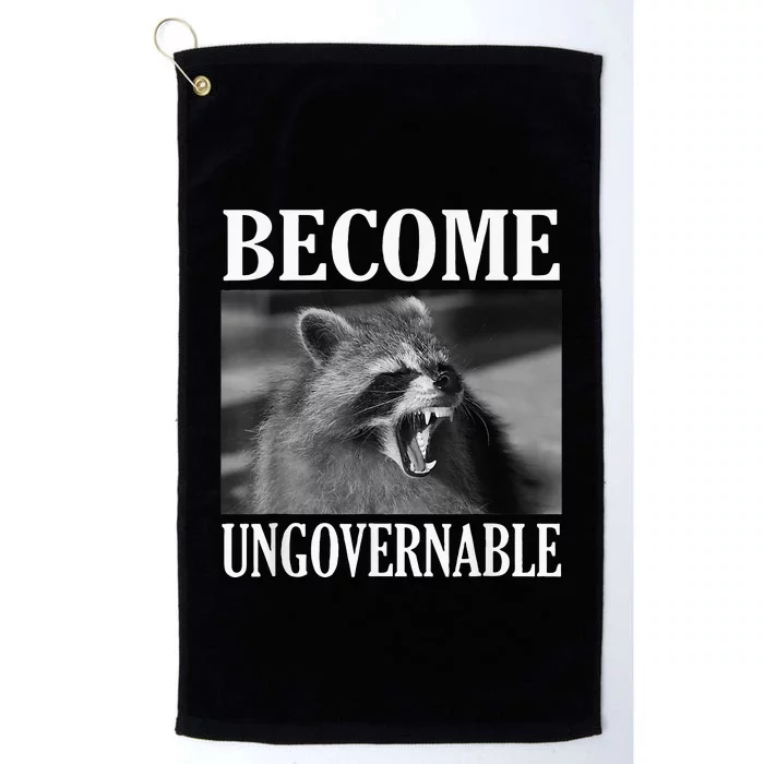 Become Ungovernable Funny Raccoon Face Meme Platinum Collection Golf Towel