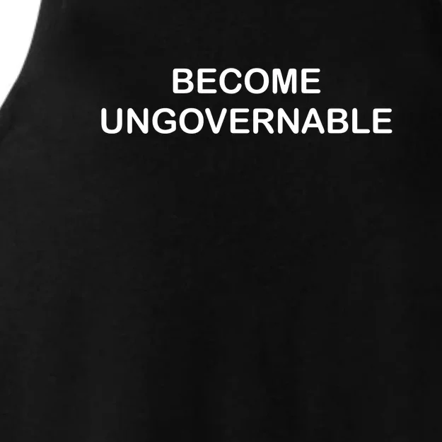 Become Ungovernable Funny Quote Ladies Tri-Blend Wicking Tank