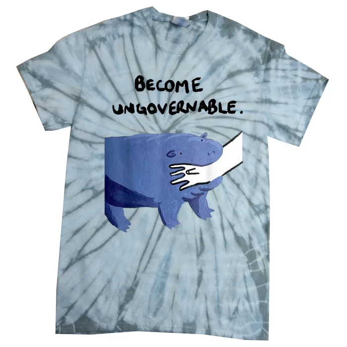 Become Ungovernable Funny Baby Hippo Moo Deng Funny Saying Tie-Dye T-Shirt