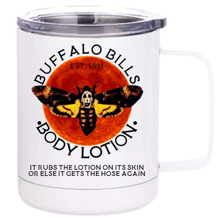 Buffalo Bill Body Lotion Front & Back 12oz Stainless Steel Tumbler Cup