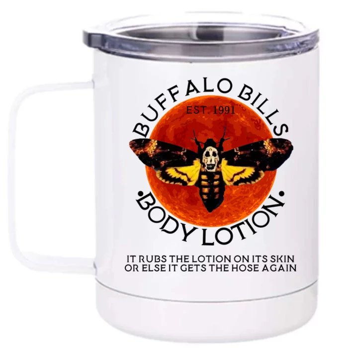 Buffalo Bill Body Lotion Front & Back 12oz Stainless Steel Tumbler Cup