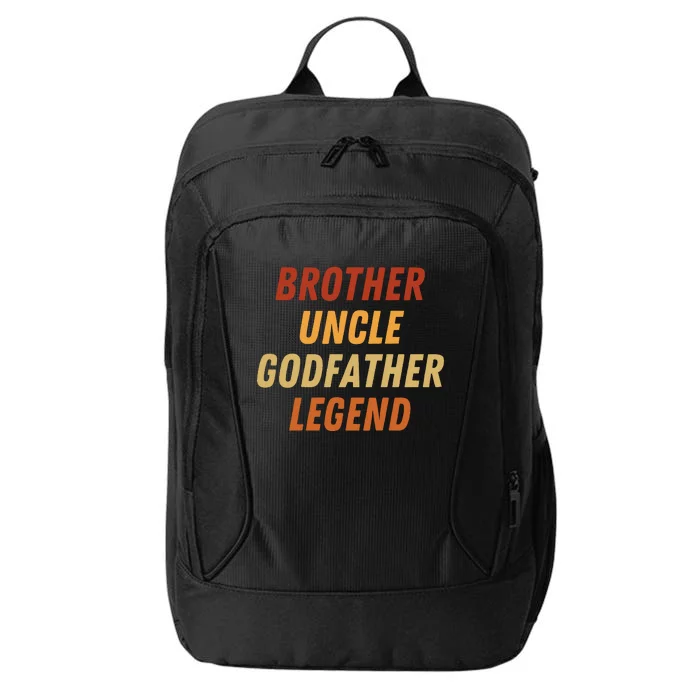 Brother Uncle Godfather Legend For A Favorite Best Uncle City Backpack