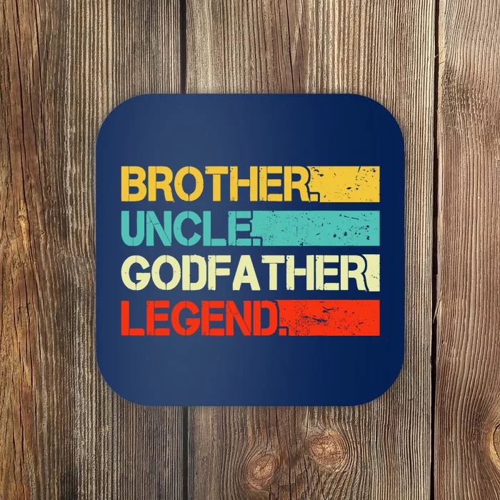 Brother Uncle Godfather Legend Best Funny Uncle Gift Coaster