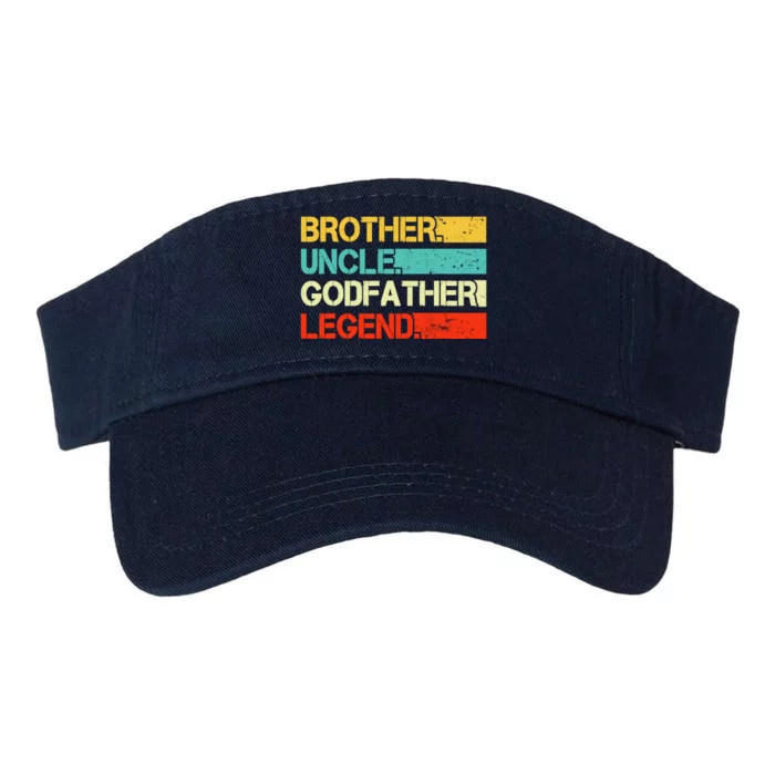 Brother Uncle Godfather Legend Best Funny Uncle Gift Valucap Bio-Washed Visor