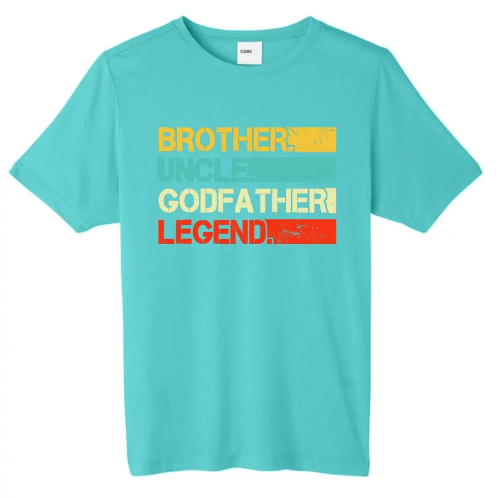 Brother Uncle Godfather Legend Best Funny Uncle Gift ChromaSoft Performance T-Shirt