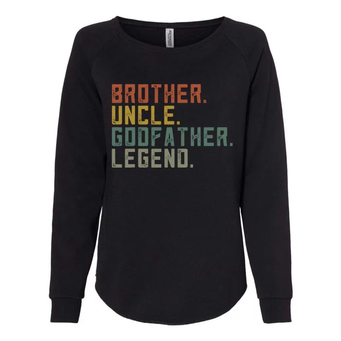 Brother Uncle Godfather Legend Womens California Wash Sweatshirt