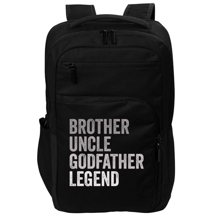 Brother Uncle Godfather Legend Favorite Best Uncle Meaningful Gift Impact Tech Backpack