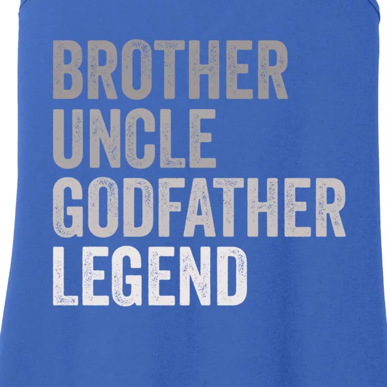 Brother Uncle Godfather Legend Favorite Best Uncle Meaningful Gift Ladies Essential Tank