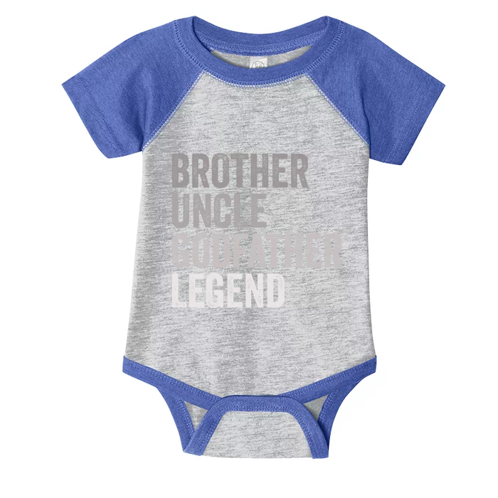 Brother Uncle Godfather Legend Favorite Best Uncle Meaningful Gift Infant Baby Jersey Bodysuit