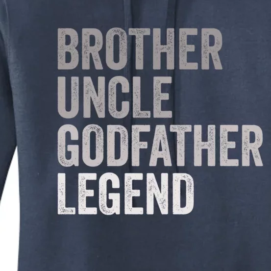 Brother Uncle Godfather Legend Favorite Best Uncle Meaningful Gift Women's Pullover Hoodie