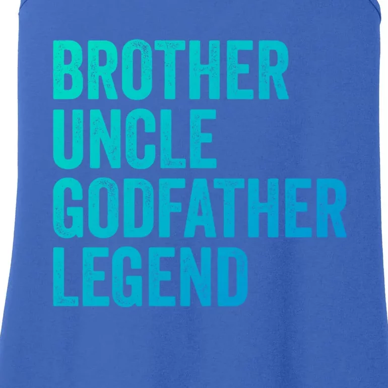 Brother Uncle Godfather Legend Favorite Best Uncle Meaningful Gift Ladies Essential Tank