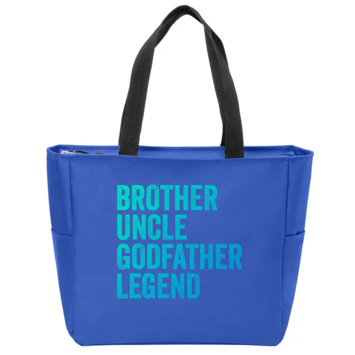 Brother Uncle Godfather Legend Favorite Best Uncle Meaningful Gift Zip Tote Bag