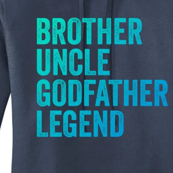 Brother Uncle Godfather Legend Favorite Best Uncle Meaningful Gift Women's Pullover Hoodie