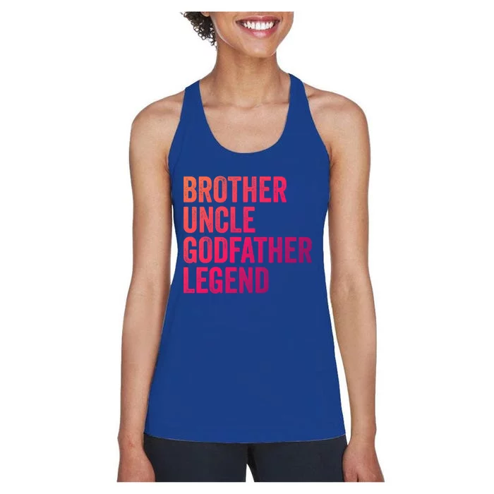 Brother Uncle Godfather Legend Favorite Best Uncle Meaningful Gift Women's Racerback Tank