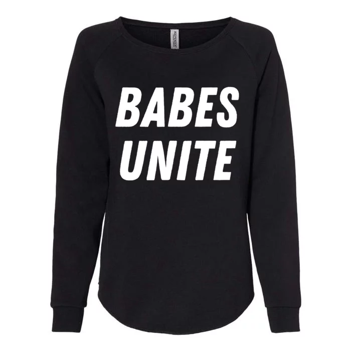 Babes Unite Gift Feminist Feminism Lover Rights Gift Cute Gift Womens California Wash Sweatshirt