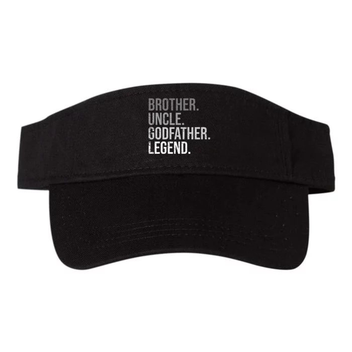 Brother Uncle Godfather Legend Fun Best Funny Uncle Valucap Bio-Washed Visor