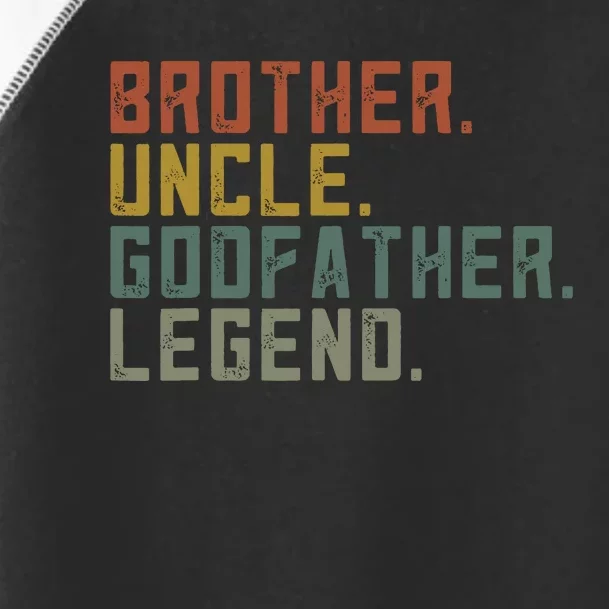 Brother Uncle Godfather Legend Fun Best Funny Uncle Toddler Fine Jersey T-Shirt