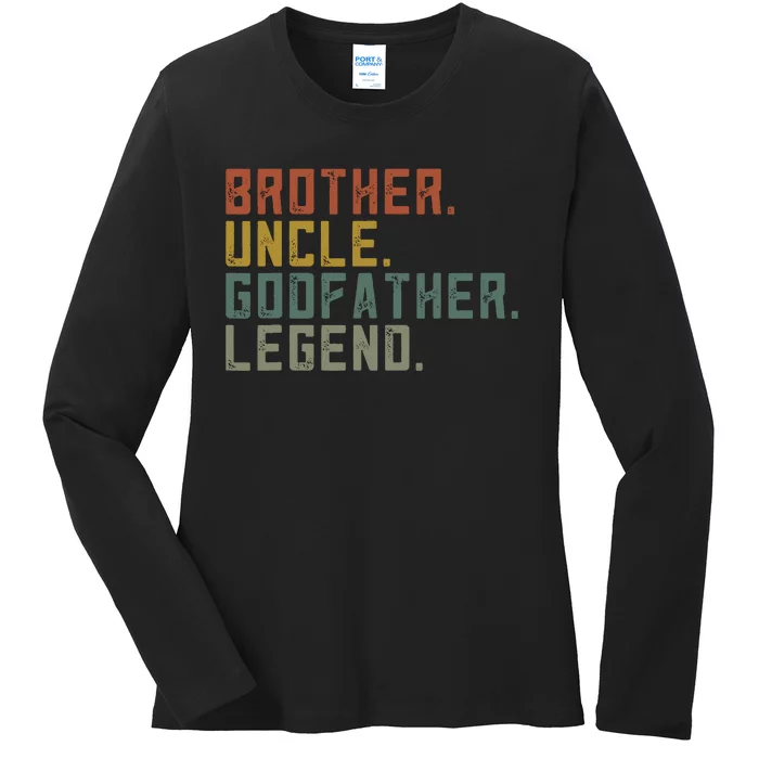 Brother Uncle Godfather Legend Fun Best Funny Uncle Ladies Long Sleeve Shirt