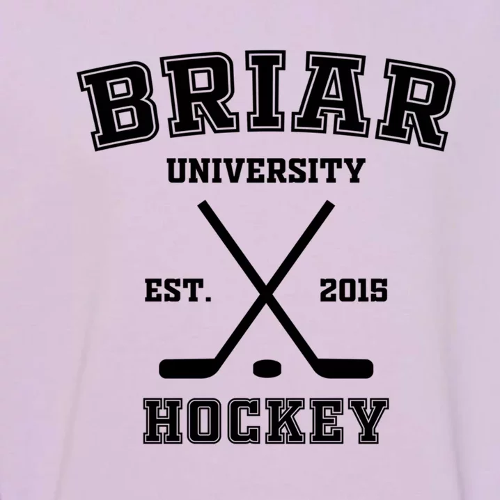 Briar University Hockey Off Campus Gift Garment-Dyed Sweatshirt