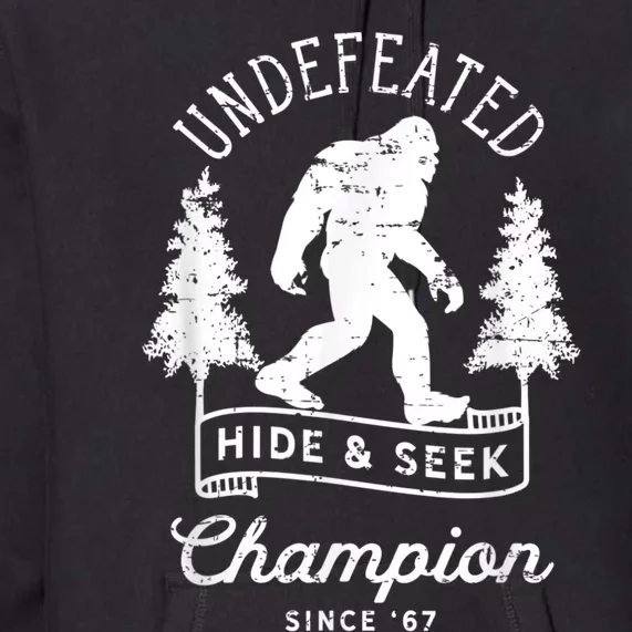 Bigfoot Undefeated Hide And Seek Champion Distressed Premium Hoodie