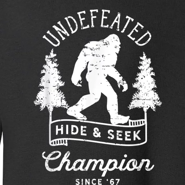 Bigfoot Undefeated Hide And Seek Champion Distressed Toddler Sweatshirt