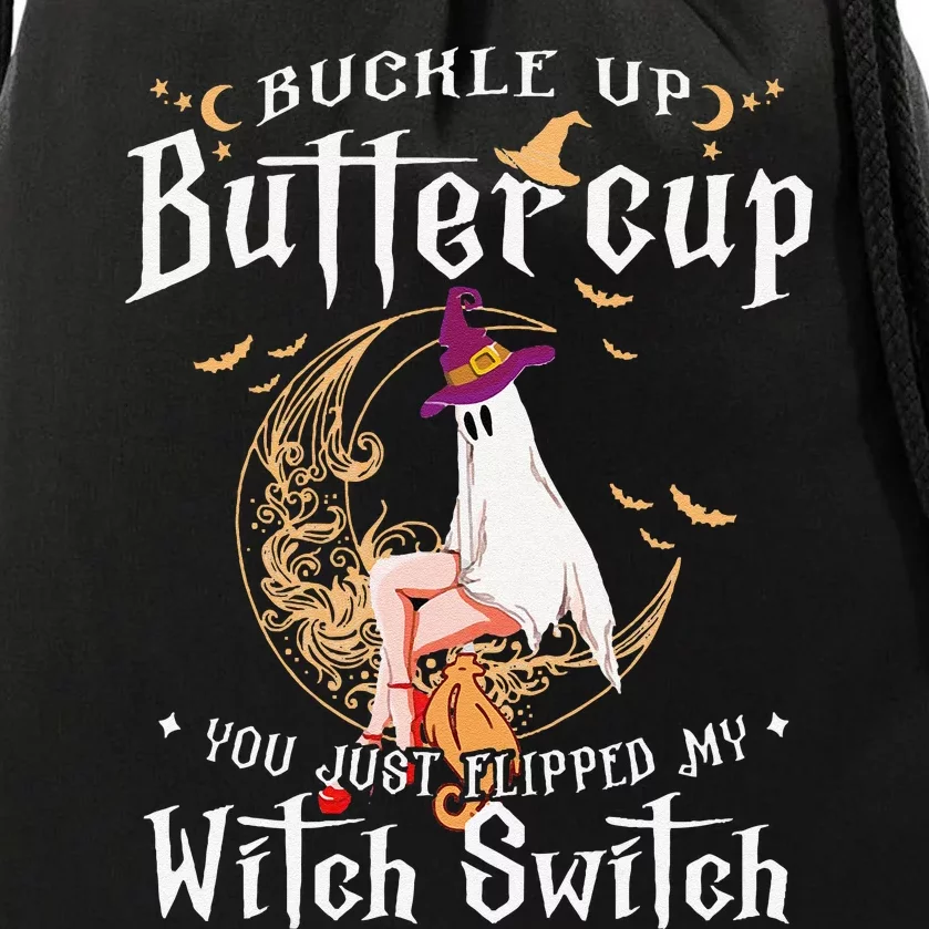 Buckle Up Halloween Buttercup You Just Flipped Witch Switch Drawstring Bag