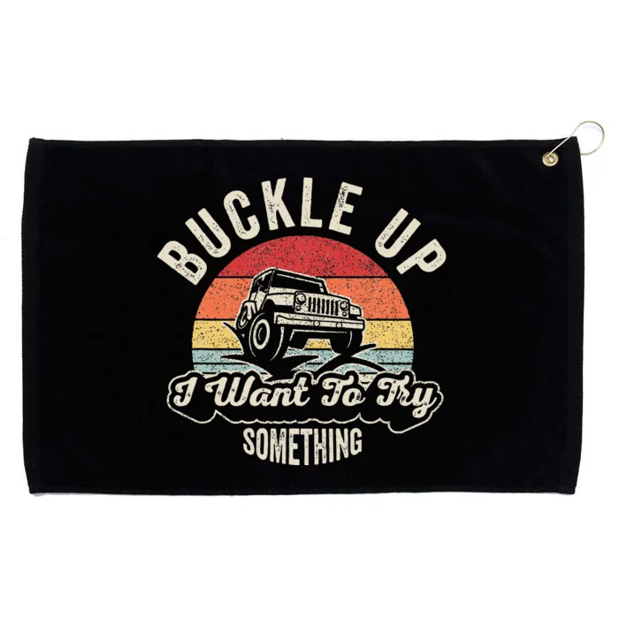 Buckle Up I Want To Try Something Offroad Car Grommeted Golf Towel