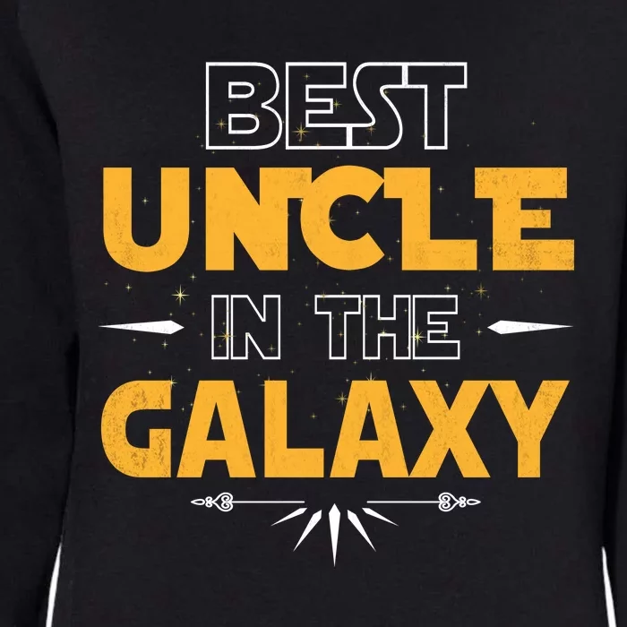 Best Uncle In The Galaxy Funny Parody Womens California Wash Sweatshirt