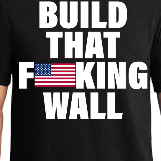 Build That F*cking Wall Pajama Set