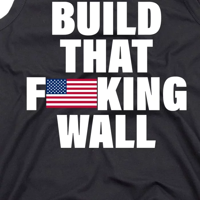 Build That F*cking Wall Tank Top