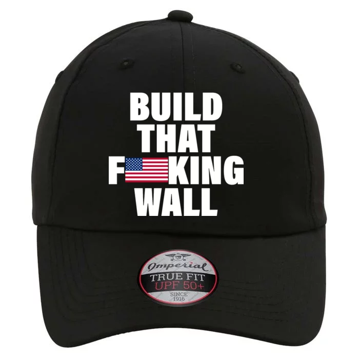 Build That F*cking Wall The Original Performance Cap