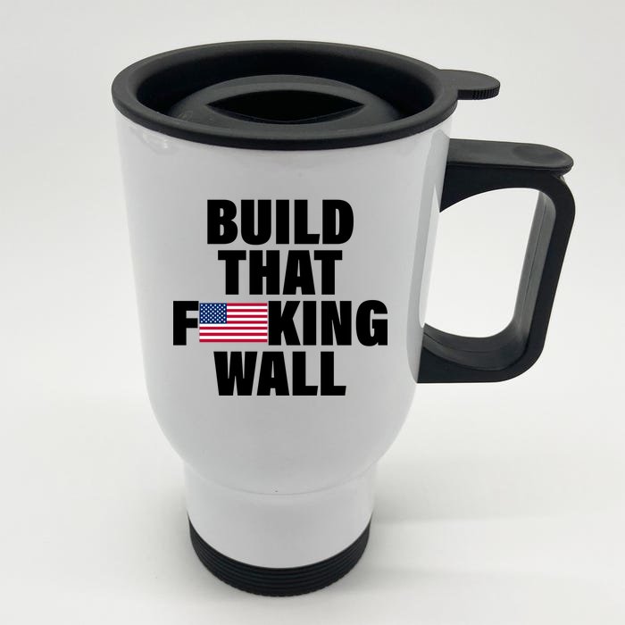 Build That F*cking Wall Front & Back Stainless Steel Travel Mug