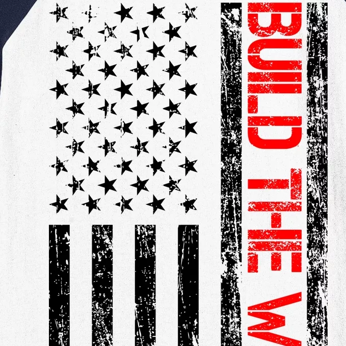 Build The Wall Distressed Flag Baseball Sleeve Shirt