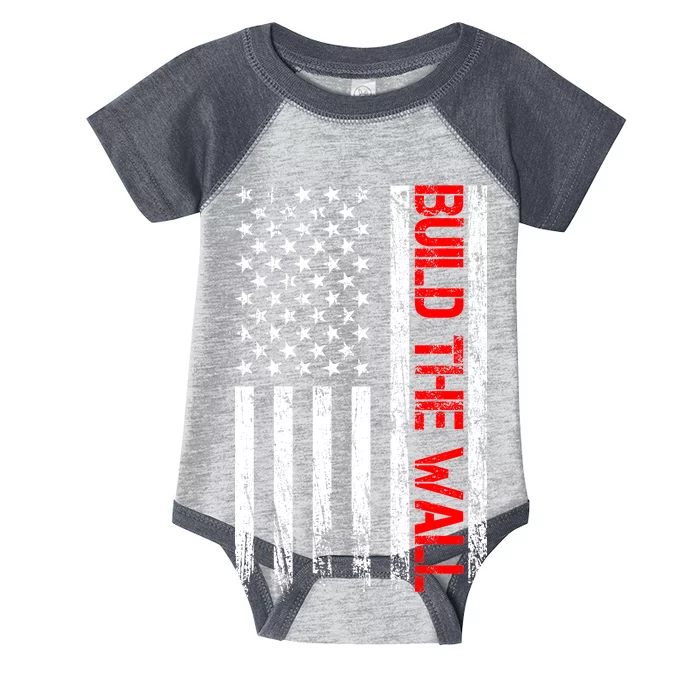 Build The Wall Distressed Flag Infant Baby Jersey Bodysuit