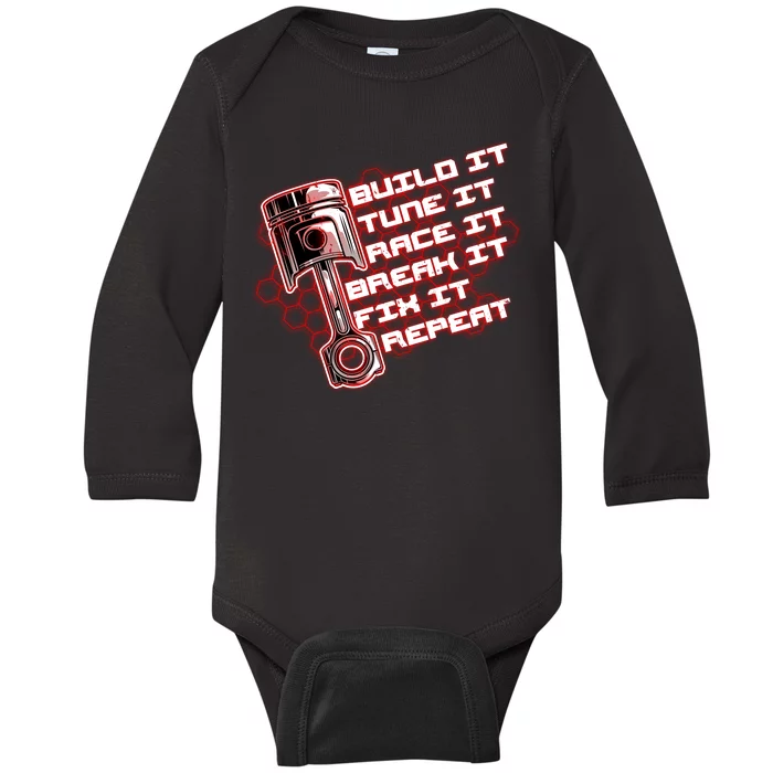 Build Tune Race Break Fix Repeat Baby Long Sleeve Bodysuit