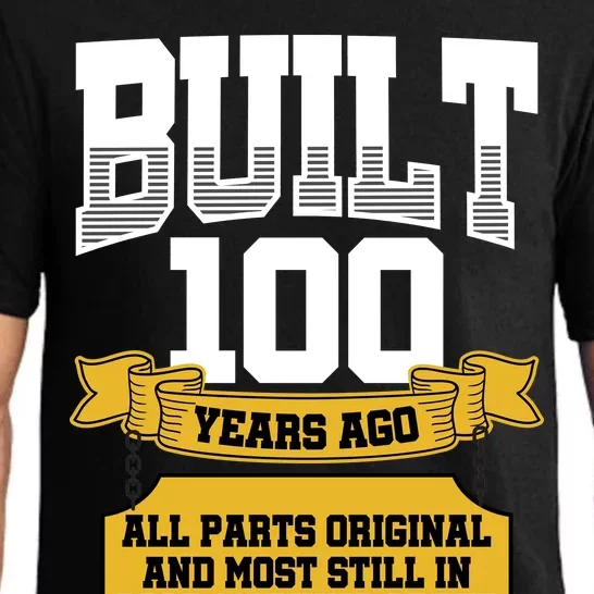 Built 100th Birthday All Original Part Pajama Set