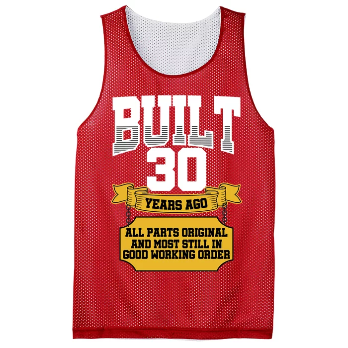 Built 30th Birthday All Original Part Mesh Reversible Basketball Jersey Tank