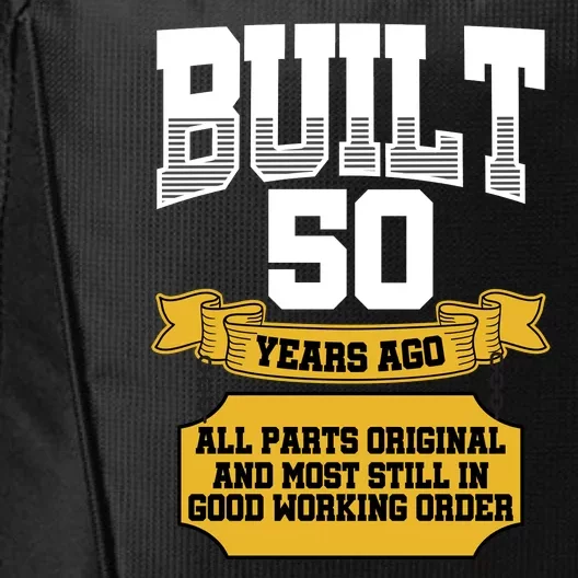 Built 50th Birthday All Original Part City Backpack