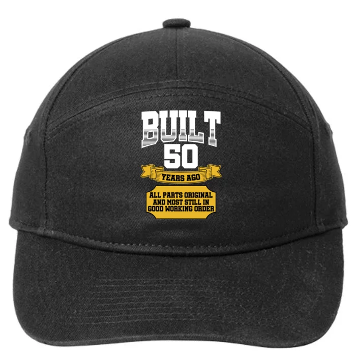 Built 50th Birthday All Original Part 7-Panel Snapback Hat